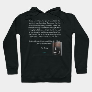 Atlas Shrugged Quote Hoodie